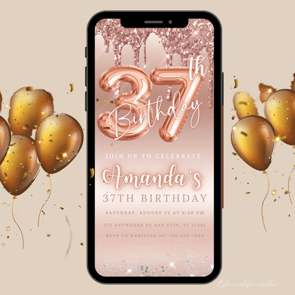 Digital 37th Dripping Rose Gold Birthday Invitation Template, Editable Glittery Electronic Birthday Invitation Drip Invitation CANVA